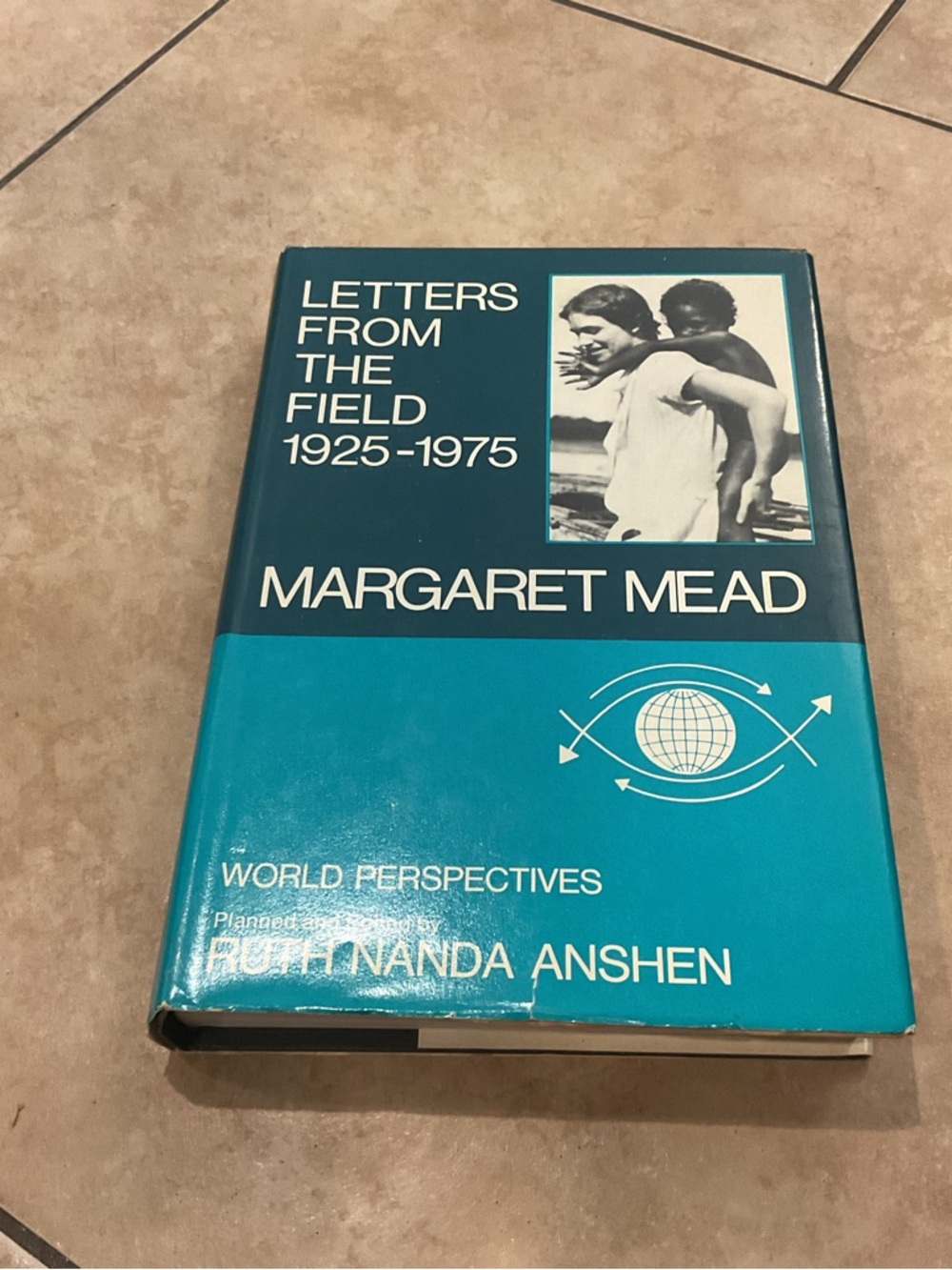 Letters From the Field 1925-1975 by Margaret Mead